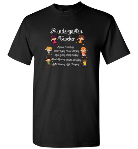 Kindergarten Teacher Funny Shirt Manner Teaching Love Giving T-Shirt - Black / S