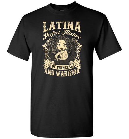 Latina Perfect Mixture Of Princess And Warrior - T-Shirt - Black / S