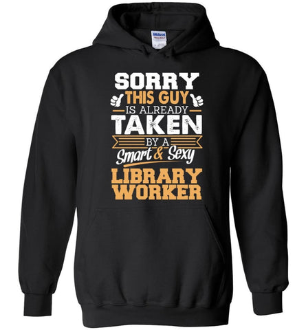 Library Worker Shirt Cool Gift For Boyfriend Husband Hoodie - Black / M