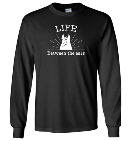 Life Between The Ears Horse Lovers Vintage - Long Sleeve - Black / M - Long Sleeve