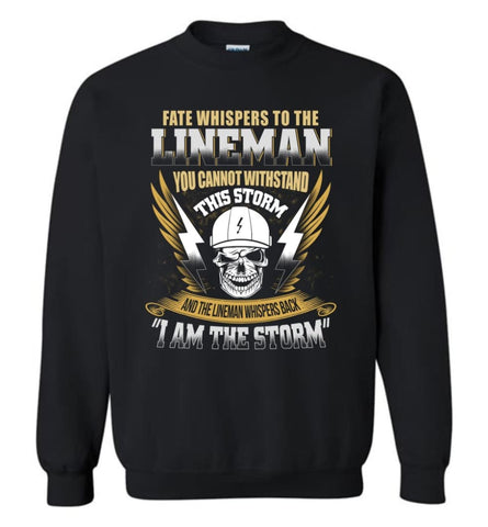 Lineman The Storm Shirt Lineman Christmas Sweater Power Lineman Tee Shirts Sweatshirt - Black / M
