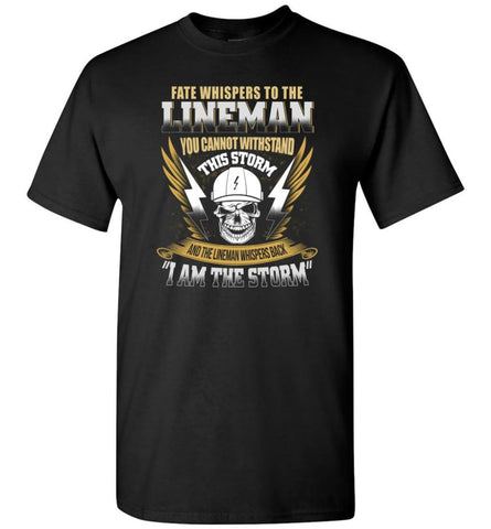 Lineman The Storm Shirt Lineman Christmas Sweater Power Lineman Tee Shirts - T-Shirt - Black / L
