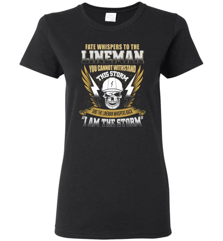 Lineman The Storm Shirt Lineman Christmas Sweater Power Lineman Tee Shirts - Women T-shirt - Black / M