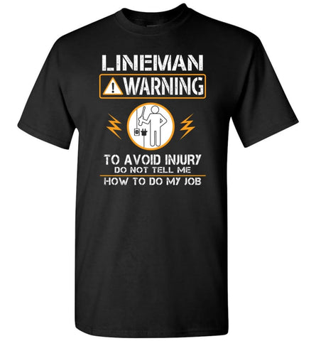 Lineman Warning Hoodie Funny Lineman Shirts Power Lineman Hoodies Sweatshirt And T Shirts - Black / S