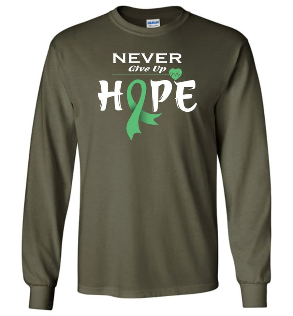 Liver Cancer Awareness Never Give Up Hope Long Sleeve T-Shirt - Military Green / M
