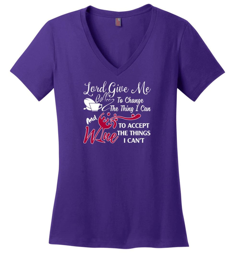 Lord Give Me Coffee & Wine To Accept Things I Can’t Ladies V-Neck - Purple / M