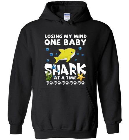 Losing My Mind One Baby Shark At A Time Doo Doo Doo Funny - Hoodie - Black / M - Hoodie