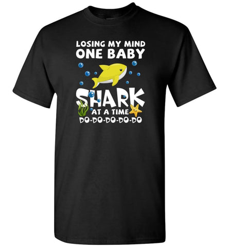 Losing My Mind One Baby Shark At A Time Doo Doo Doo Funny - T-Shirt - Black / S - T-Shirt