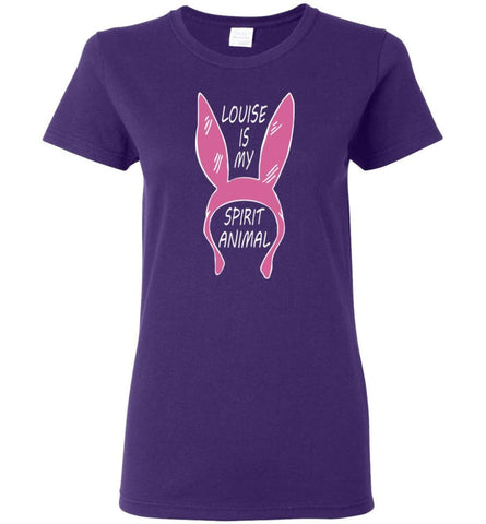 Louise Is My Spirit Animal Louise Belcher’s Shirt Hoodie Sweater - Women T-shirt - Purple / M