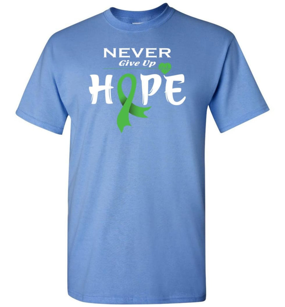 Lymphoma Cancer Awareness Never Give Up Hope T-Shirt - Carolina Blue / S