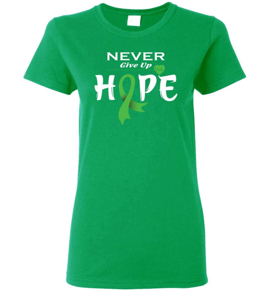 Lymphoma Cancer Awareness Never Give Up Hope Women Tee - Irish Green / M