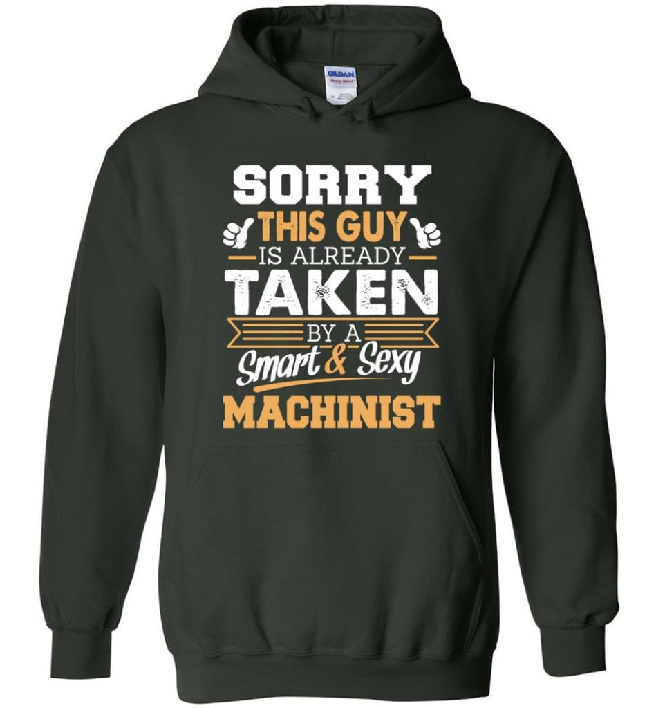Machinist Shirt Cool Gift for Boyfriend Husband or Lover - Hoodie - Forest Green / M