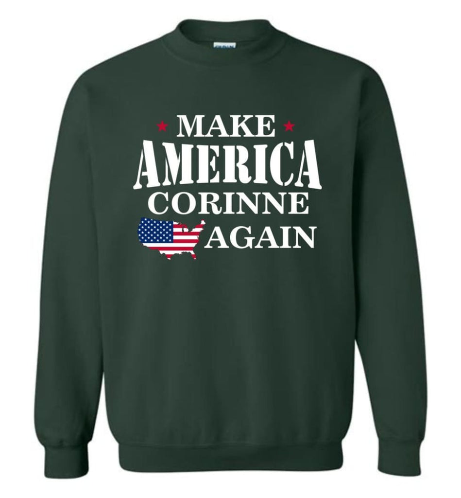 Make America Corinne Again Sweatshirt - Forest Green / M