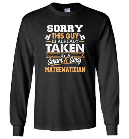 Mathematician Shirt Cool Gift for Boyfriend Husband or Lover - Long Sleeve T-Shirt - Black / M