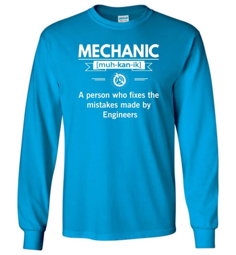 Mechanic Definition Funny Mechanic Meaning Long Sleeve T-Shirt - Sapphire / M