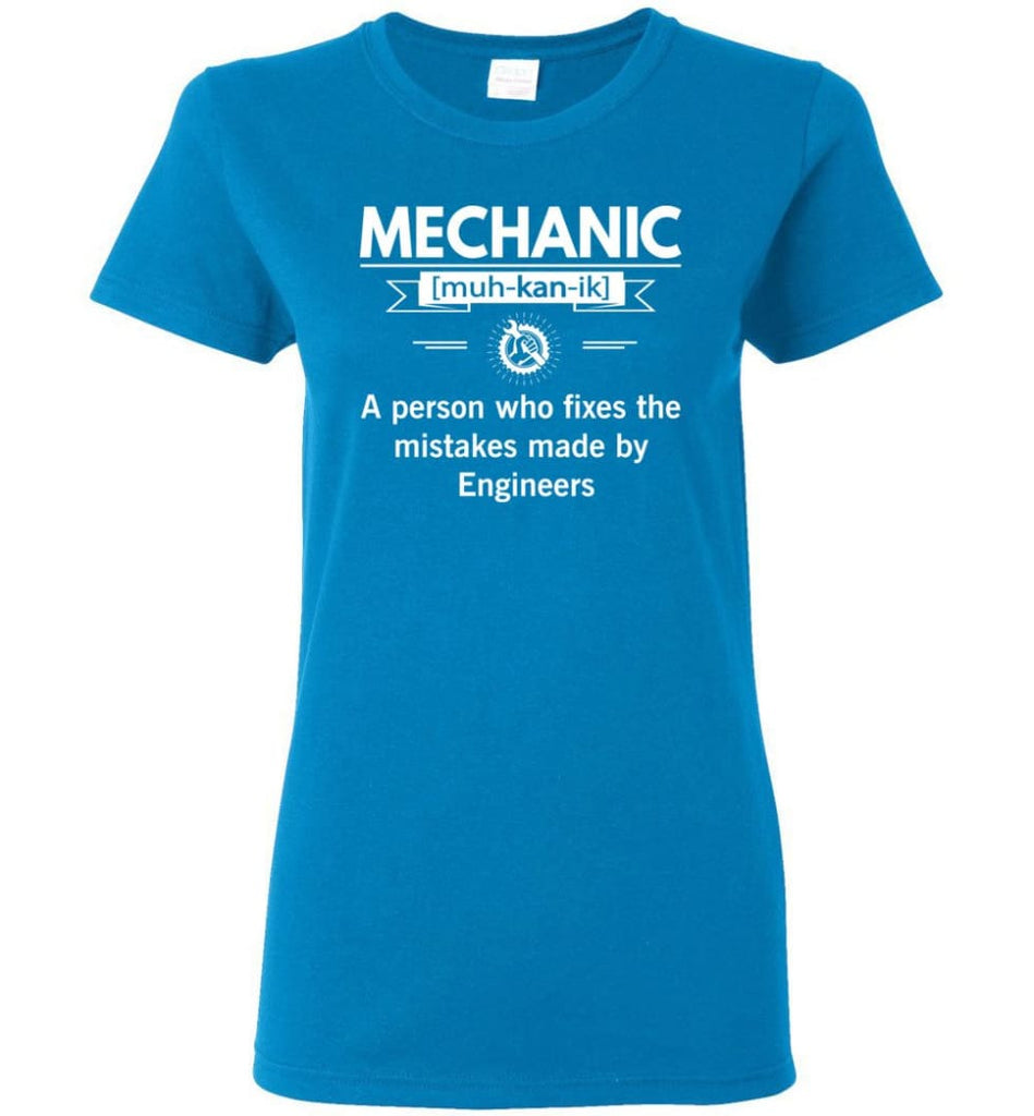 Mechanic Definition Funny Mechanic Meaning Women Tee - Sapphire / M