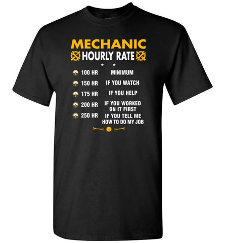 Mechanic Hourly Rate Funny Mechanic - Short Sleeve T-Shirt - Black / S