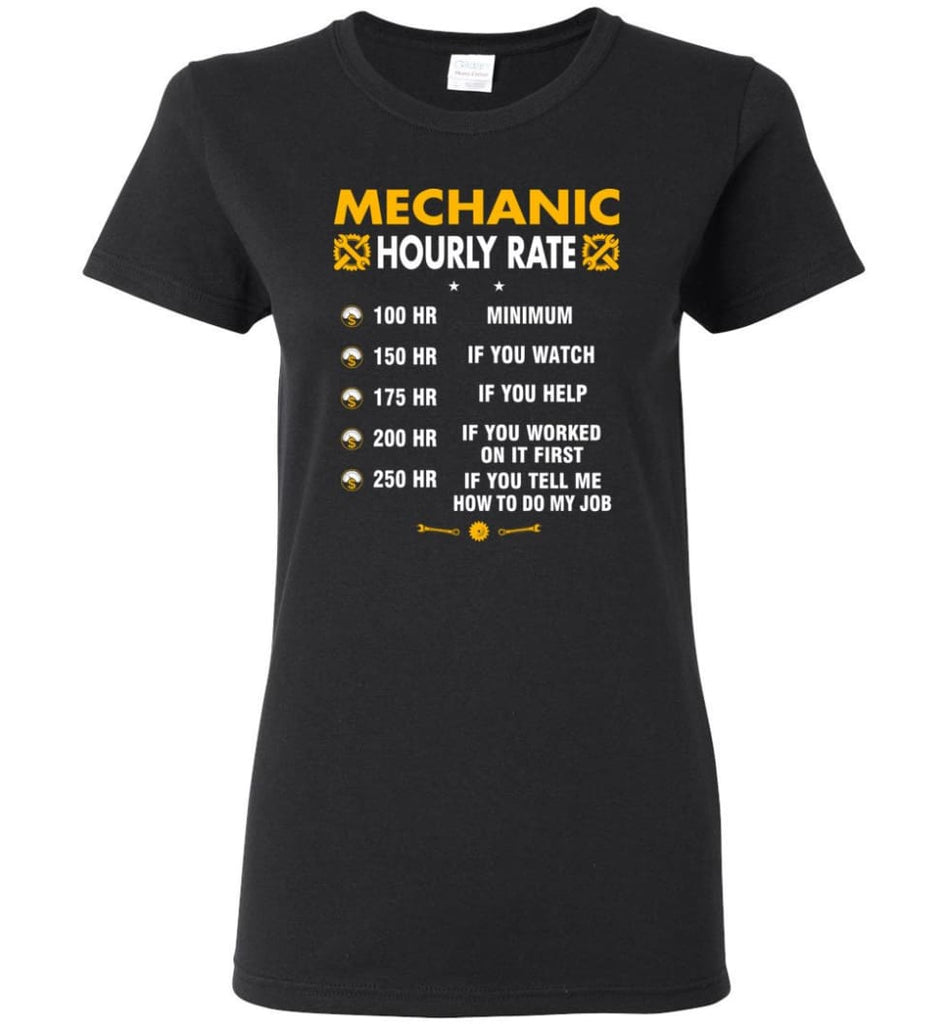 Mechanic Hourly Rate Funny Mechanic Women Tee - Black / M