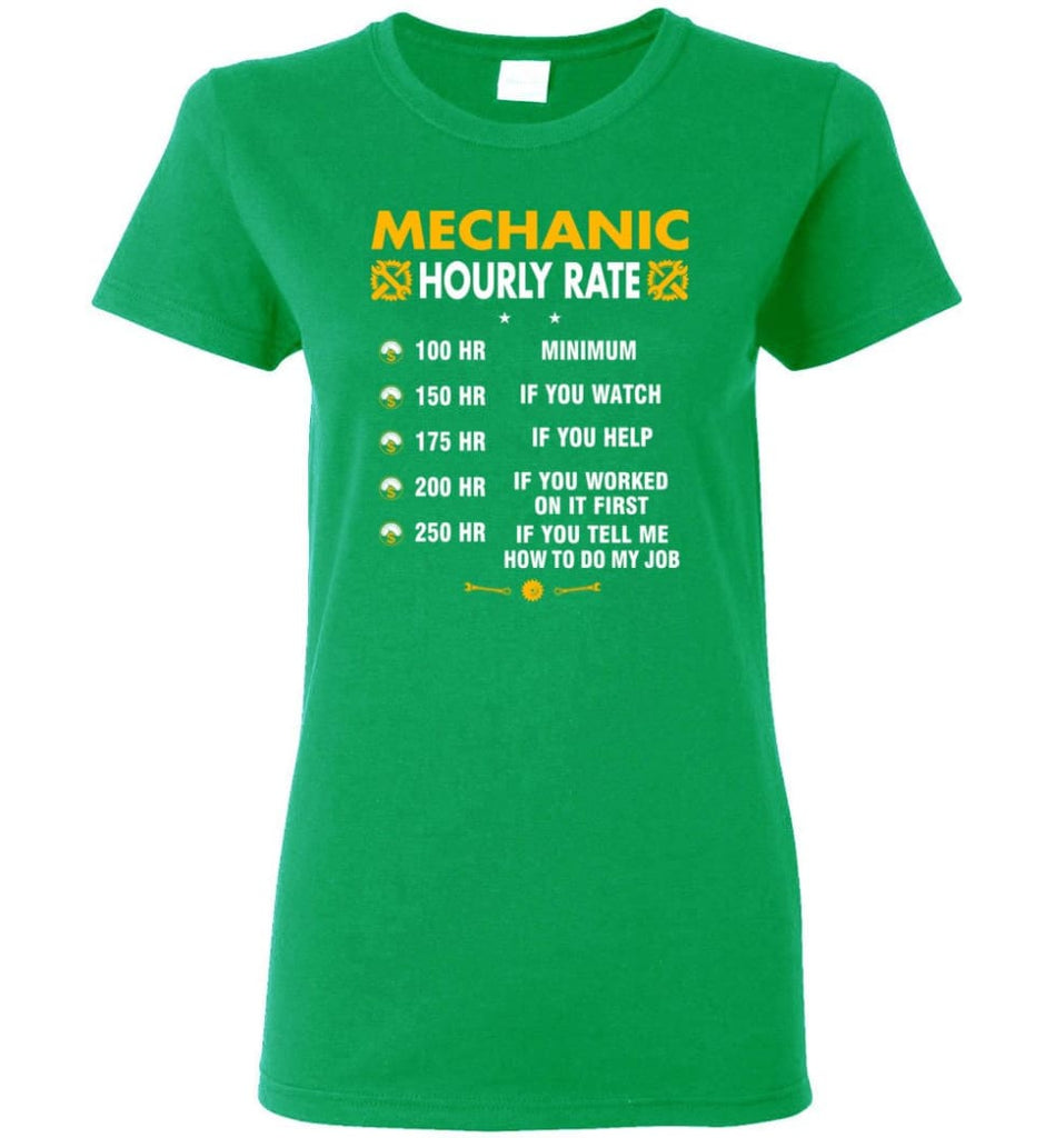 Mechanic Hourly Rate Funny Mechanic Women Tee - Irish Green / M