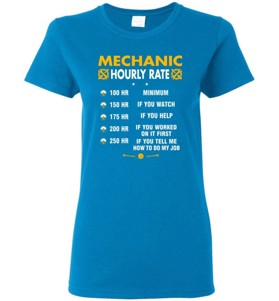 Mechanic Hourly Rate Funny Mechanic Women Tee - Sapphire / M