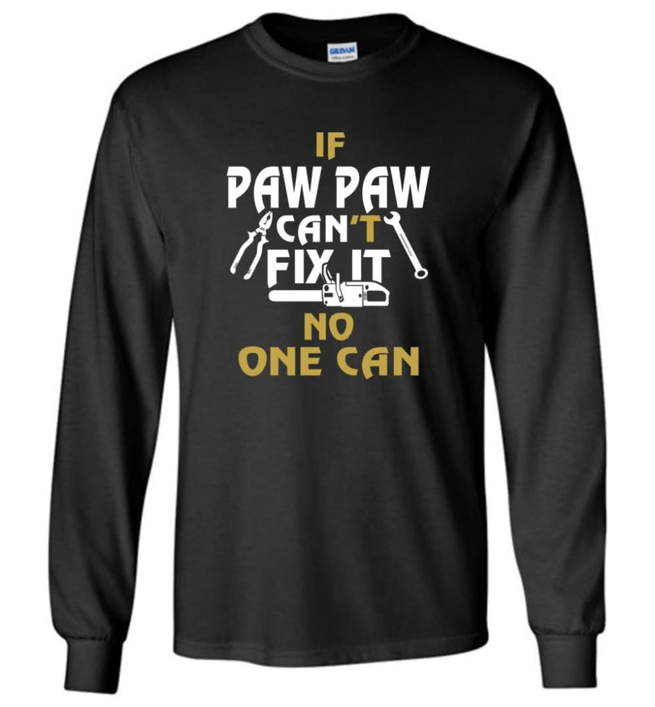 Mechanic Shirt I Love Paw Paw Best Gift For Father’s Day - Long Sleeve T-Shirt - Black / M
