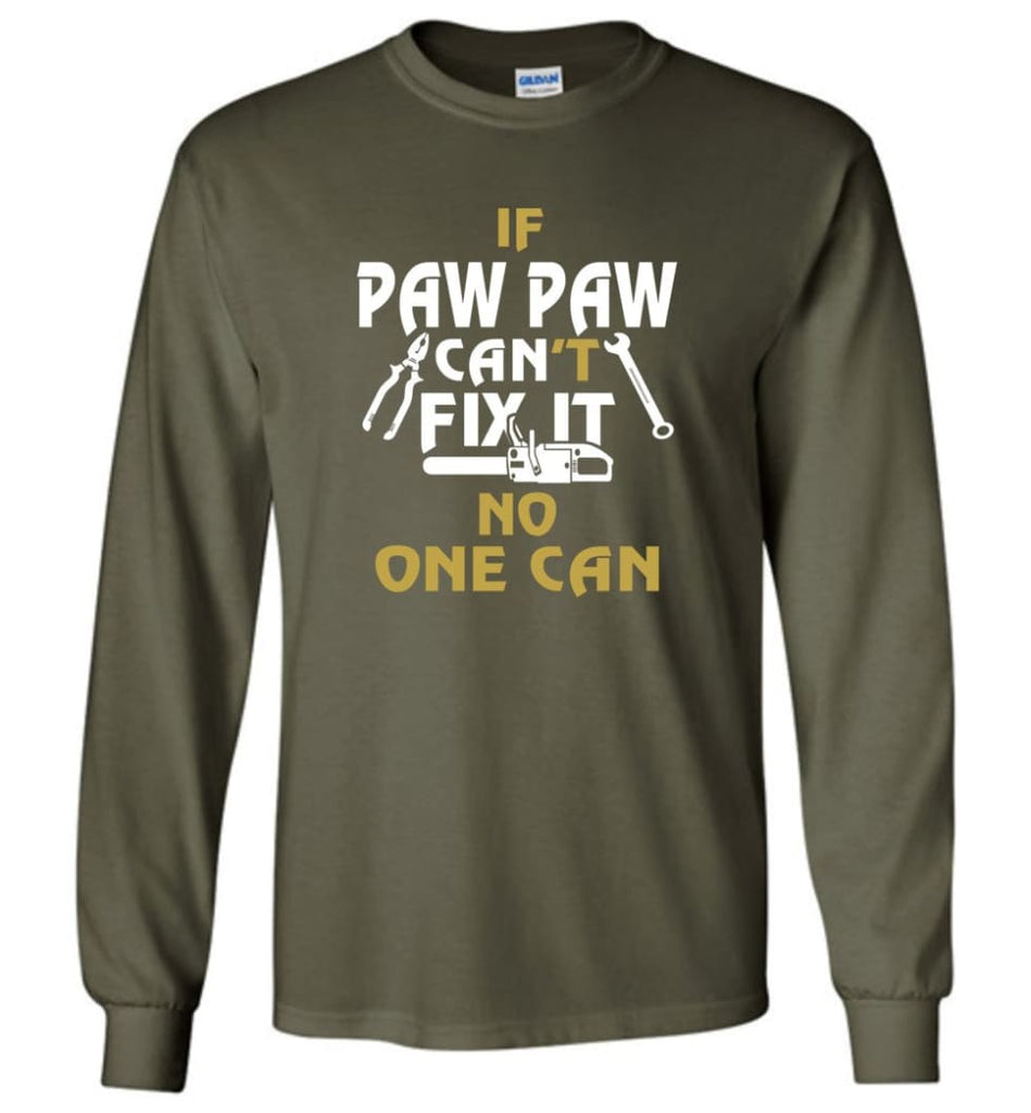 Mechanic Shirt I Love Paw Paw Best Gift For Father’s Day - Long Sleeve T-Shirt - Military Green / M