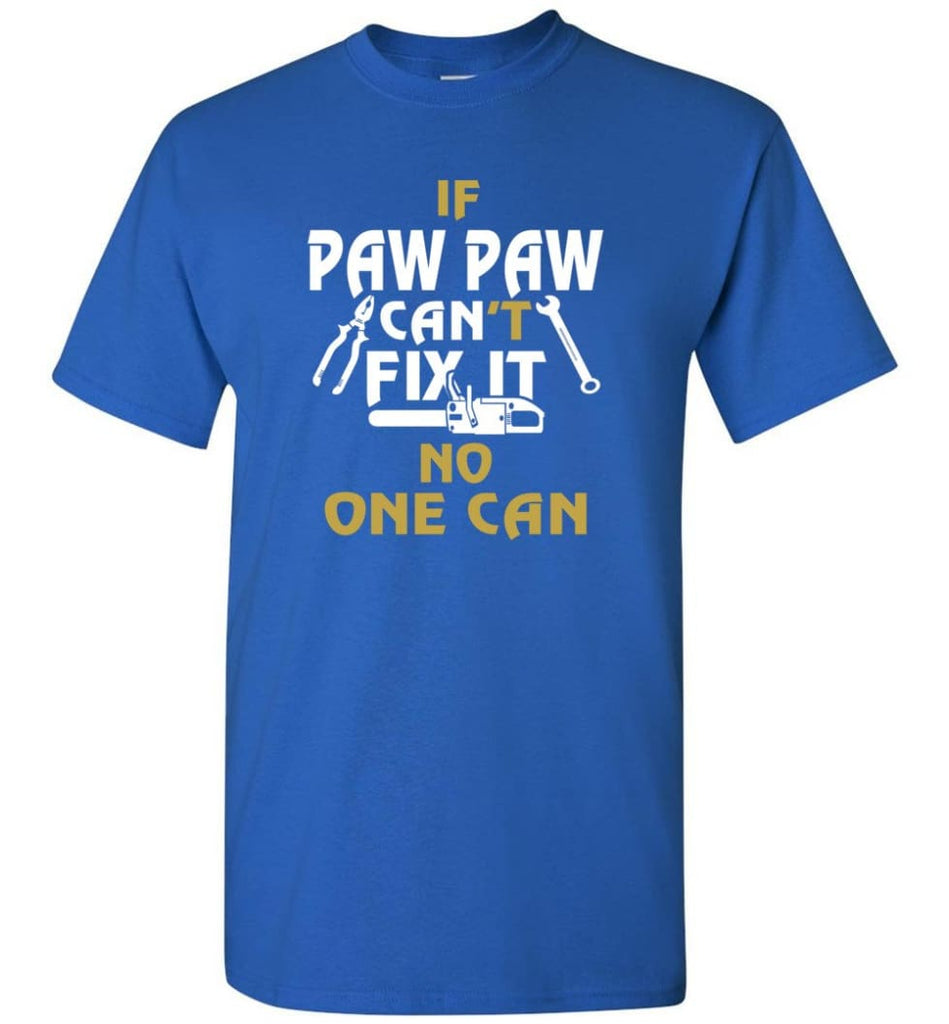 Mechanic Shirt I Love Paw Paw Best Gift For Father’s Day - Short Sleeve T-Shirt - Royal / S
