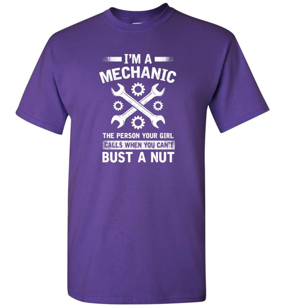 Mechanic Shirt Your Girl Calls When You Can’t Bust A Nut - Short Sleeve T-Shirt - Purple / S