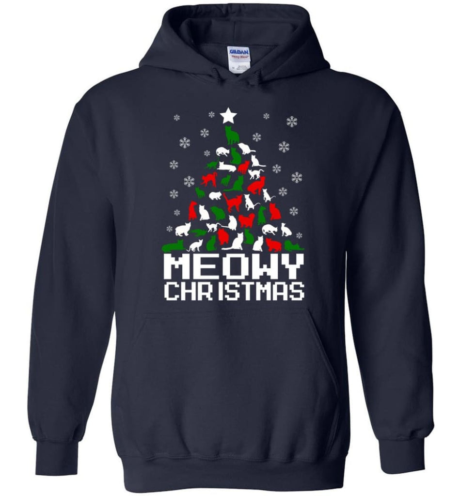 Meowy Christmas Sweater Cat Ugly Christmas Sweater Have A Meowy Catmas - Hoodie - Navy / M