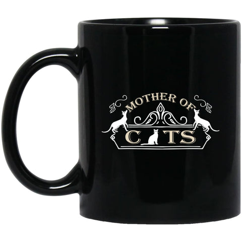 Mother Of Cats Gift for Cat Moms Cat Lovers 11 oz Black Mug - Black / One Size - Drinkware