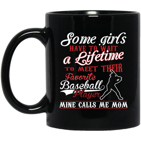 My Favorite Baseball Player Calls Me Mom 11 oz Black Mug - Black / One Size - Drinkware