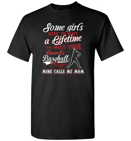 My favorite baseball player calls me mom girls baseball shirt - Short Sleeve T-Shirt - Black / S