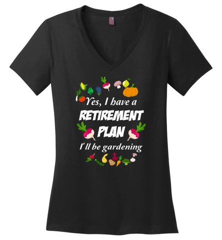 My Retirement Plan is Gardening Cool Gardener Gift Ladies V-Neck - Black / M - womens apparel