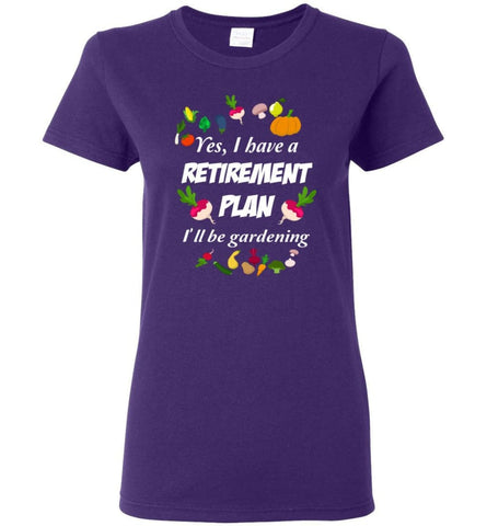 My Retirement Plan is Gardening Cool Gardener Gift Women Tee - Purple / M