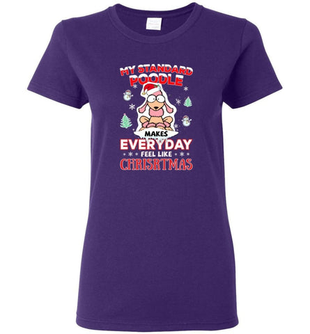 My Standard Poodle Makes Everyday Feel Like Christmas Sweatshirt Hoodie Gift - Women T-shirt - Purple / M