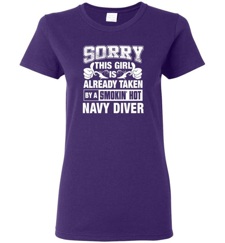 Navy Diver Shirt Sorry This Girl Is Already Taken By A Smokin’ Hot Women Tee - Purple / M - 5