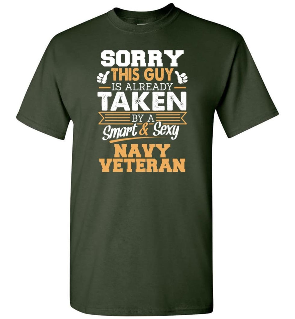 Navy Veteran Shirt Cool Gift for Boyfriend Husband or Lover - Short Sleeve T-Shirt - Forest Green / S
