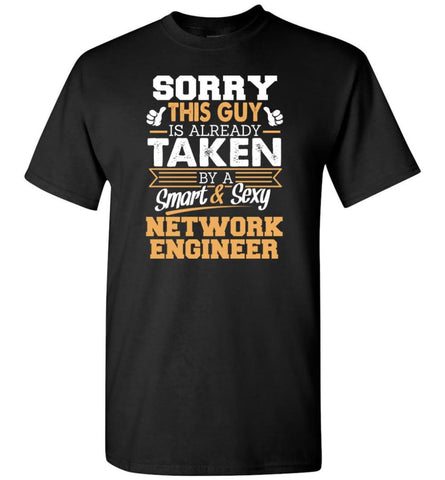 Network Engineer Shirt Cool Gift For Boyfriend Husband T-Shirt - Black / S