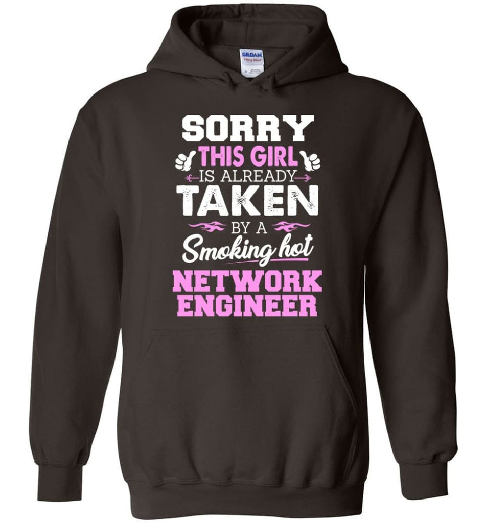 Network Engineer Shirt Cool Gift for Girlfriend Wife or Lover - Hoodie - Dark Chocolate / M
