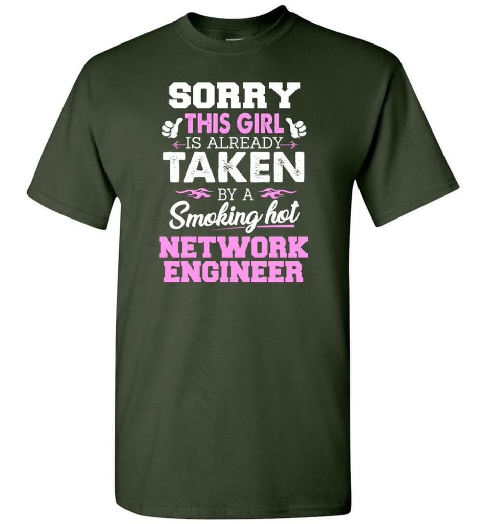 Network Engineer Shirt Cool Gift for Girlfriend Wife or Lover - Short Sleeve T-Shirt - Forest Green / S