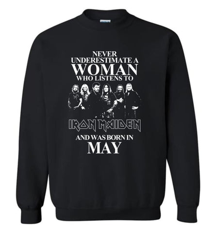 Never Underestimate A Woman Who Listens To Iron Maiden And Was Born In May - Sweatshirt - Black / M - Sweatshirt