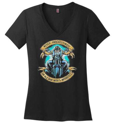 Never Underestimate an Old Man with a Motorcycle Old Man Biker - Ladies V-Neck - Black / M