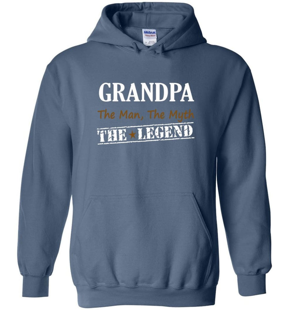 New Legend Shirt Grandpa The Man The Myth The Legend Hoodie - Indigo Blue / M