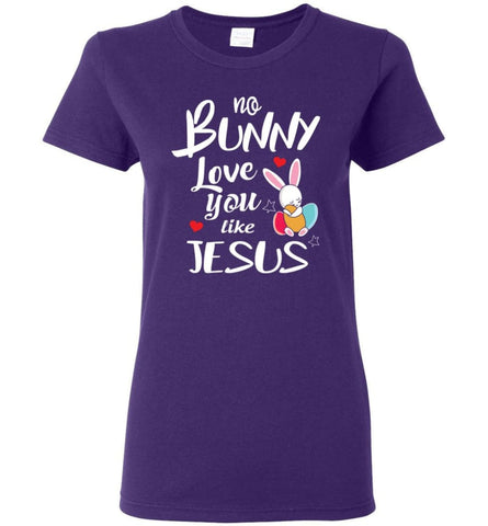 No Bunny Love You Like Jesus Women Tee - Purple / M