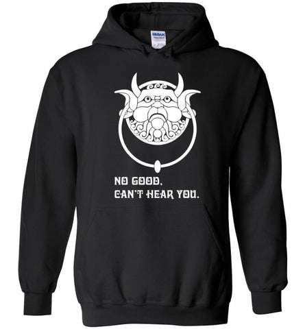 NO GOOD CAN’T HEAR YOU T SHIRT labyrinth Fans - Hoodie - Black / M
