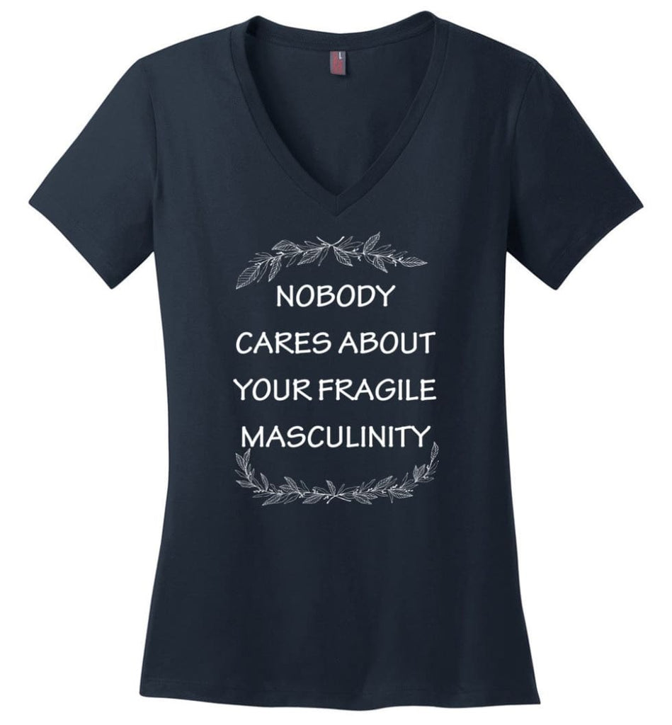 Nobody Cares About Your Fragile Masculinity Ladies V-Neck - Navy / M