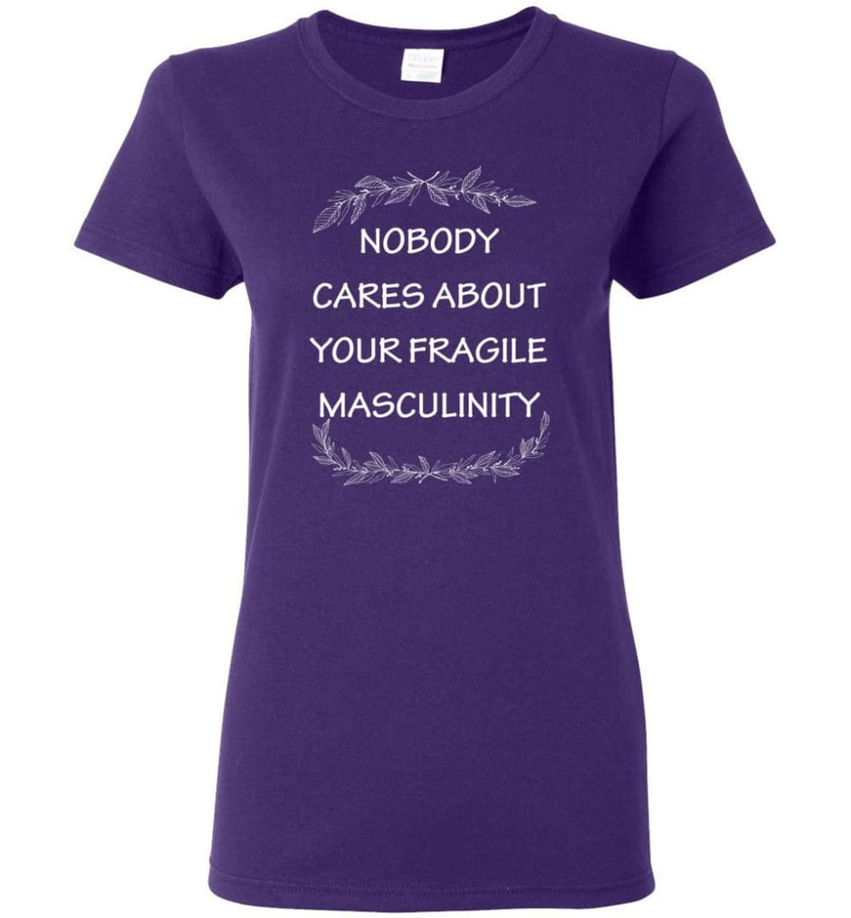 Nobody Cares About Your Fragile Masculinity Women Tee - Purple / M
