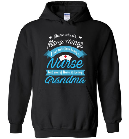 Nurse Grandma Gift Shirt for Mother and a Nurse Hoodie - Black / M