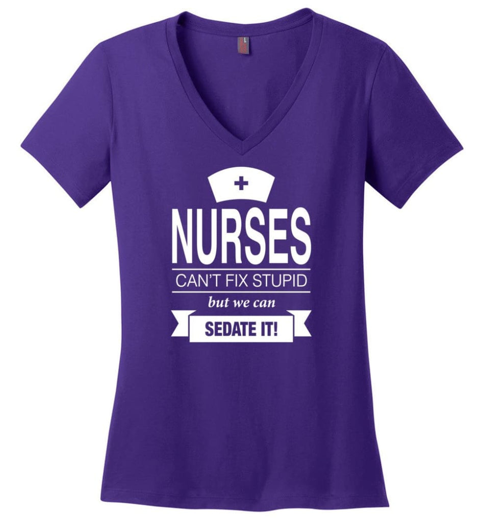 Nurses Can’t Fix Stupid But We Can Sedate It Funny Nurse Christmas Sweater - Ladies V-Neck - Purple / M