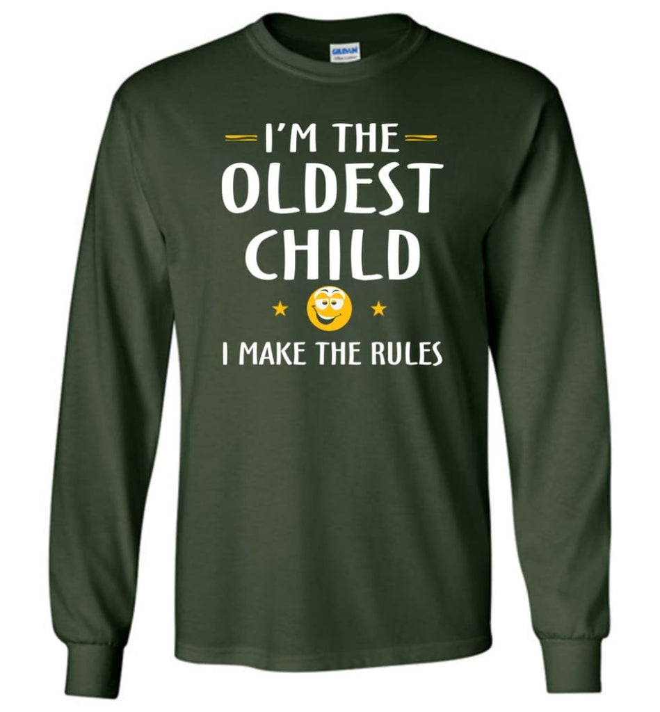 Oddest Child I Make The Rules Funny Oddest Child Long Sleeve T-Shirt - Forest Green / M